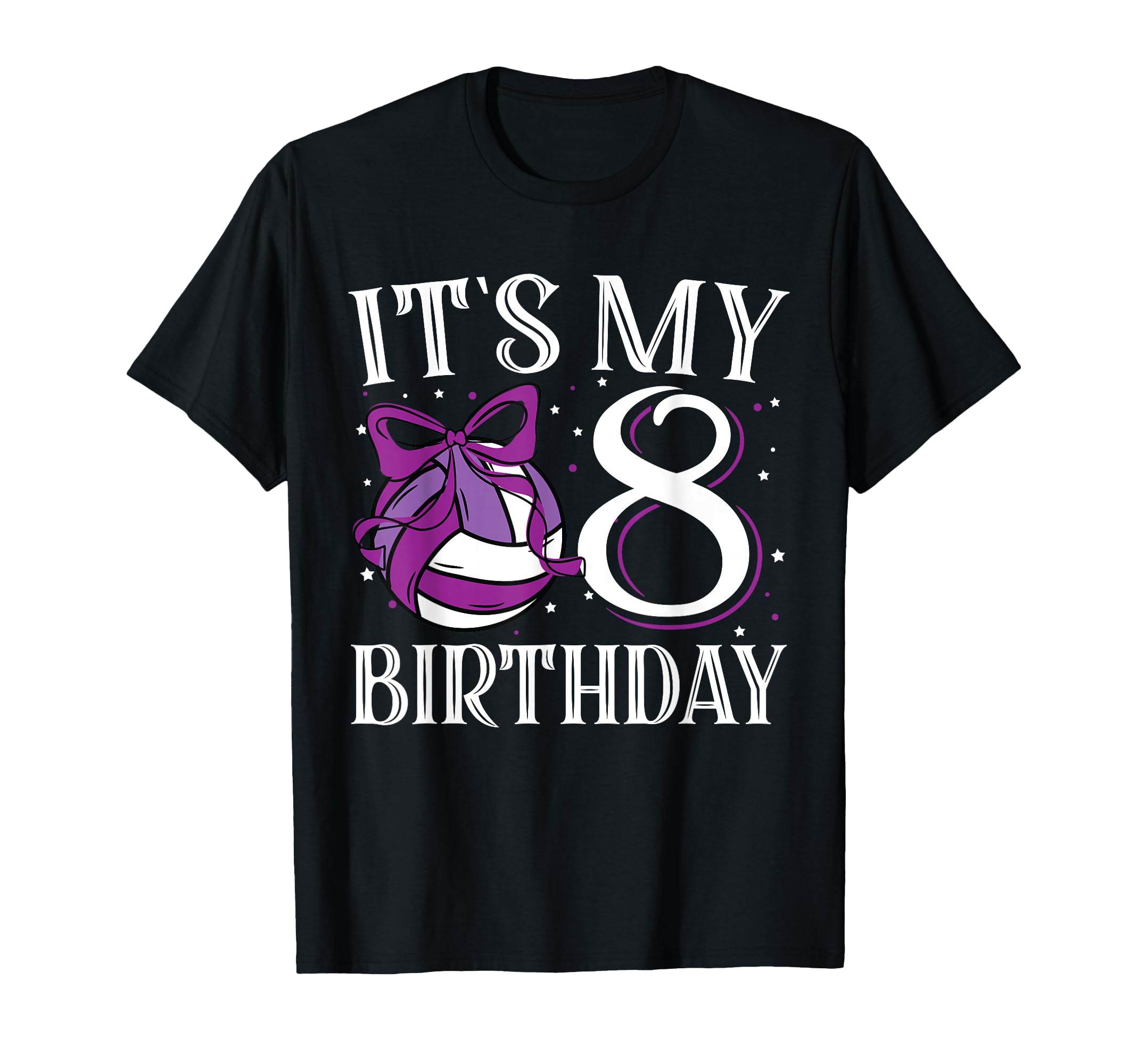 Its My Eight 8 Birthday Volleyball T-Shirt - Fun Novelty Design Men Women