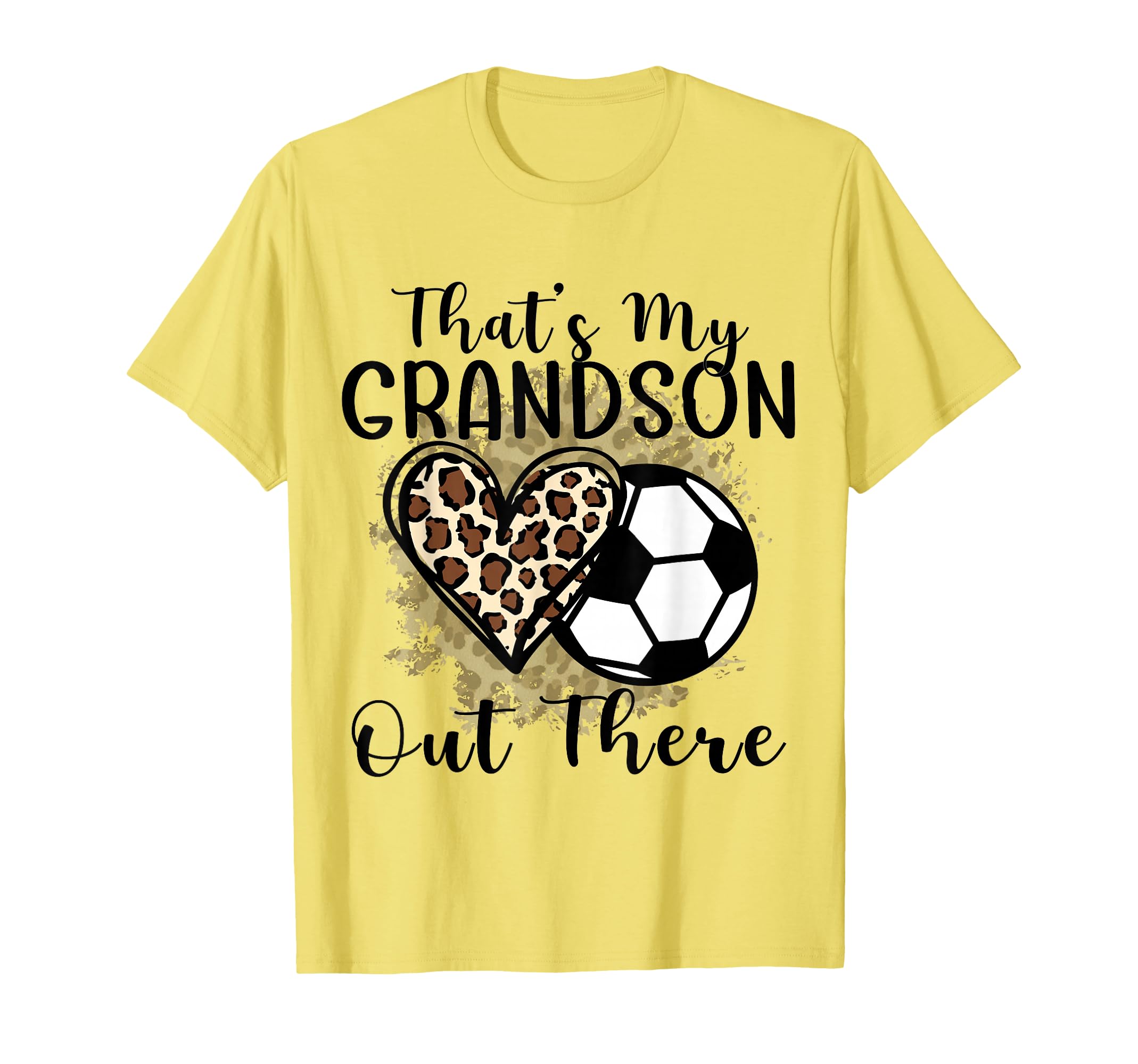 Grandma Grandpa Soccer Funny Thats My T-Shirt - Novelty Apparel Unisex