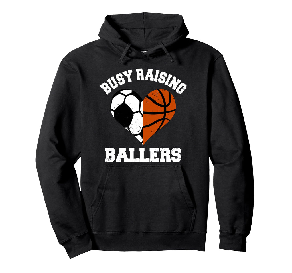 Busy Raising Ballers Soccer Basketball Hoodie - Trendy Graphic Unisex