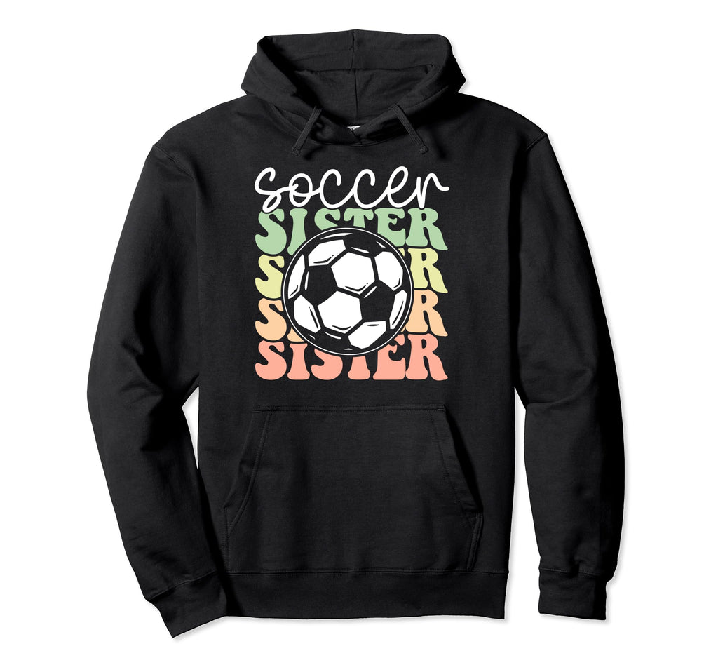 Soccer Sister Sports Lover Player Hoodie - Casual Everyday Wear Unisex