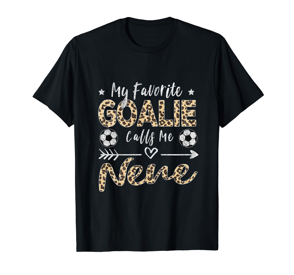 My Favorite Goalie Calls Me Nene Soccer T-Shirt - Graphic Print Unisex