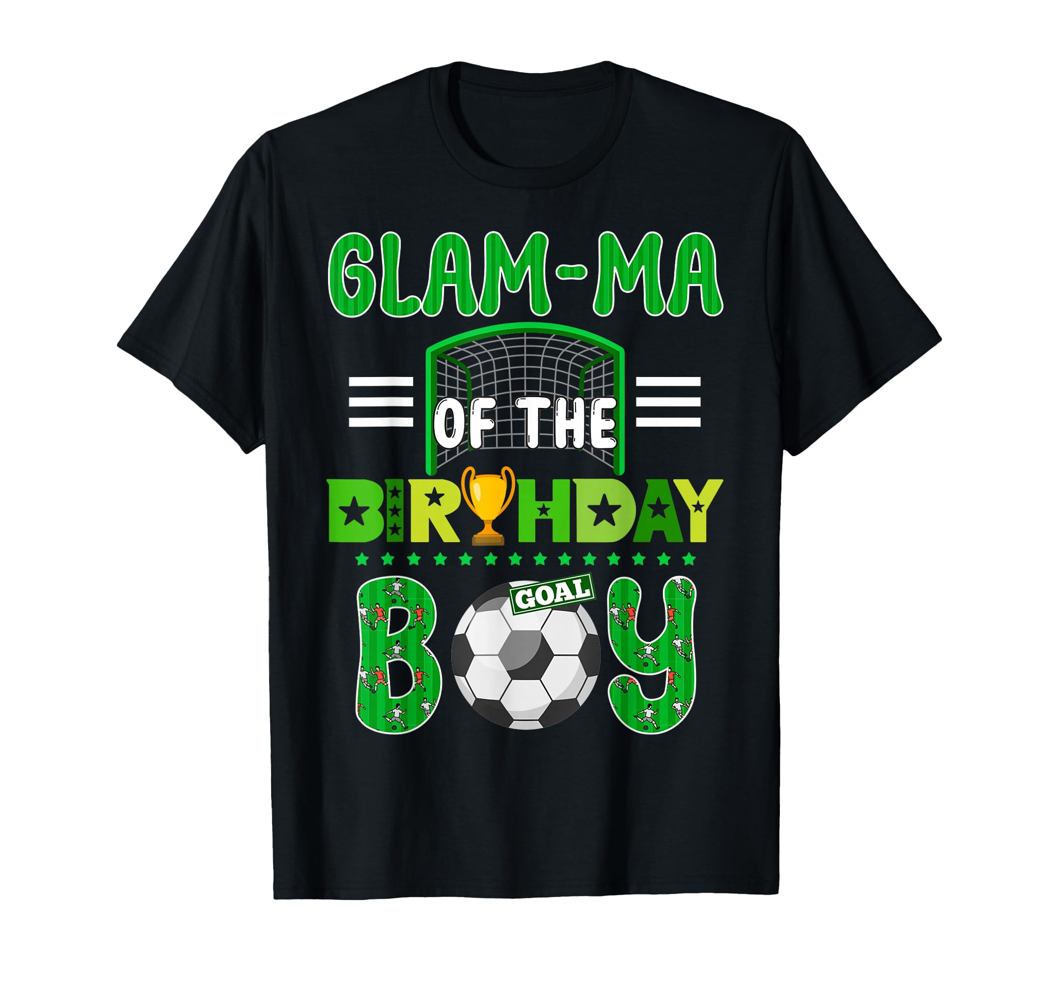 Glam Ma Birthday Soccer Goal T-Shirt - Fun Novelty Design for Adults