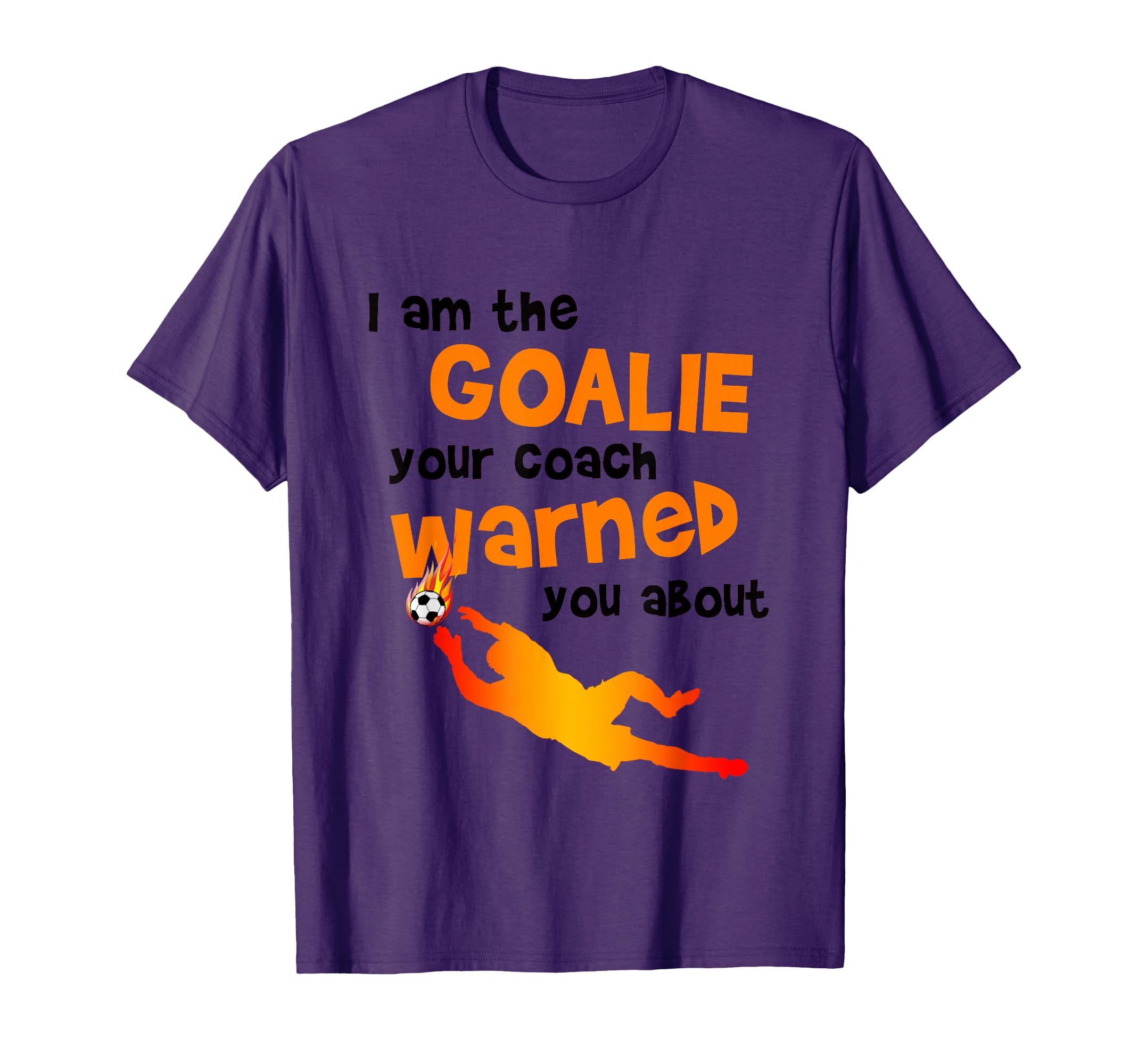 Funny Soccer Football Goalie T-Shirt - Custom Art Print Men Women
