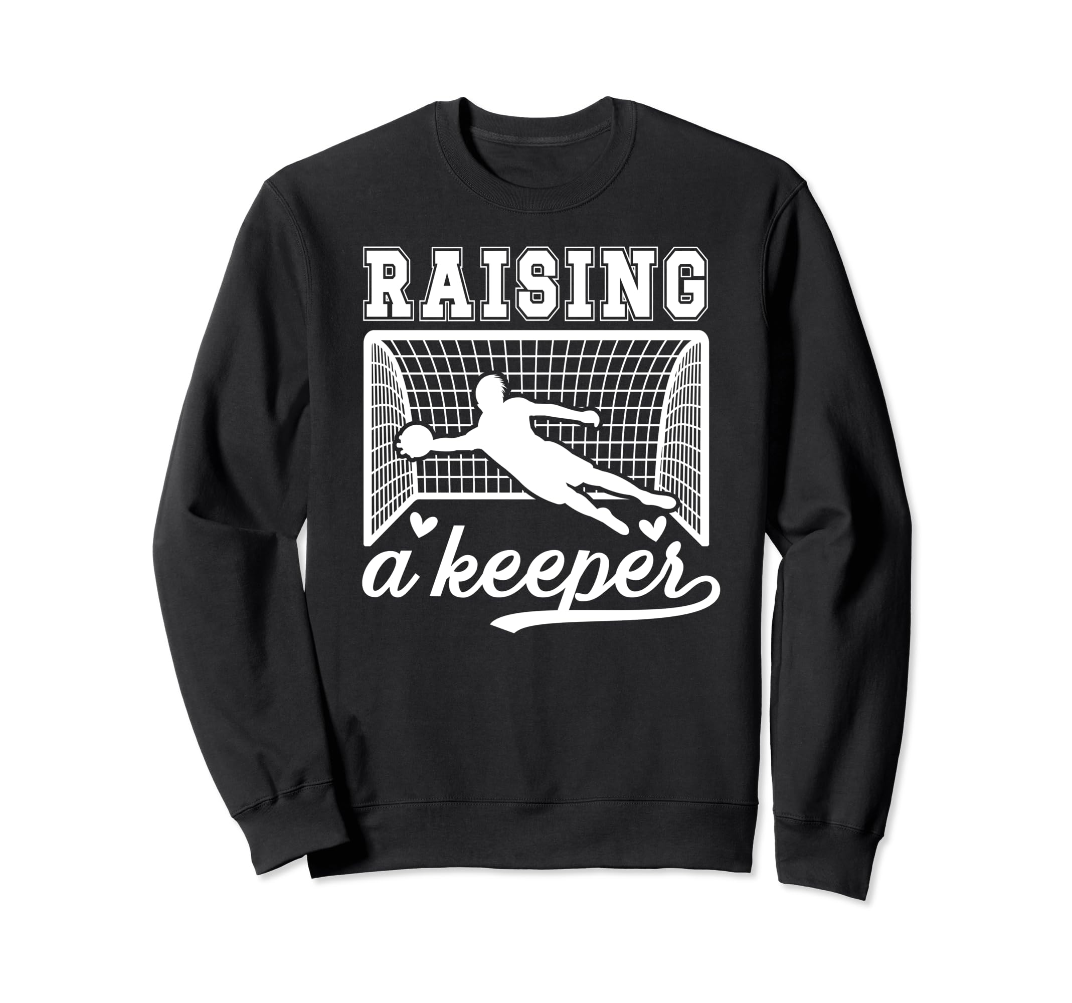 Raising Soccer Keeper Mom Soccer Sweatshirt - Streetwear Style Men Women