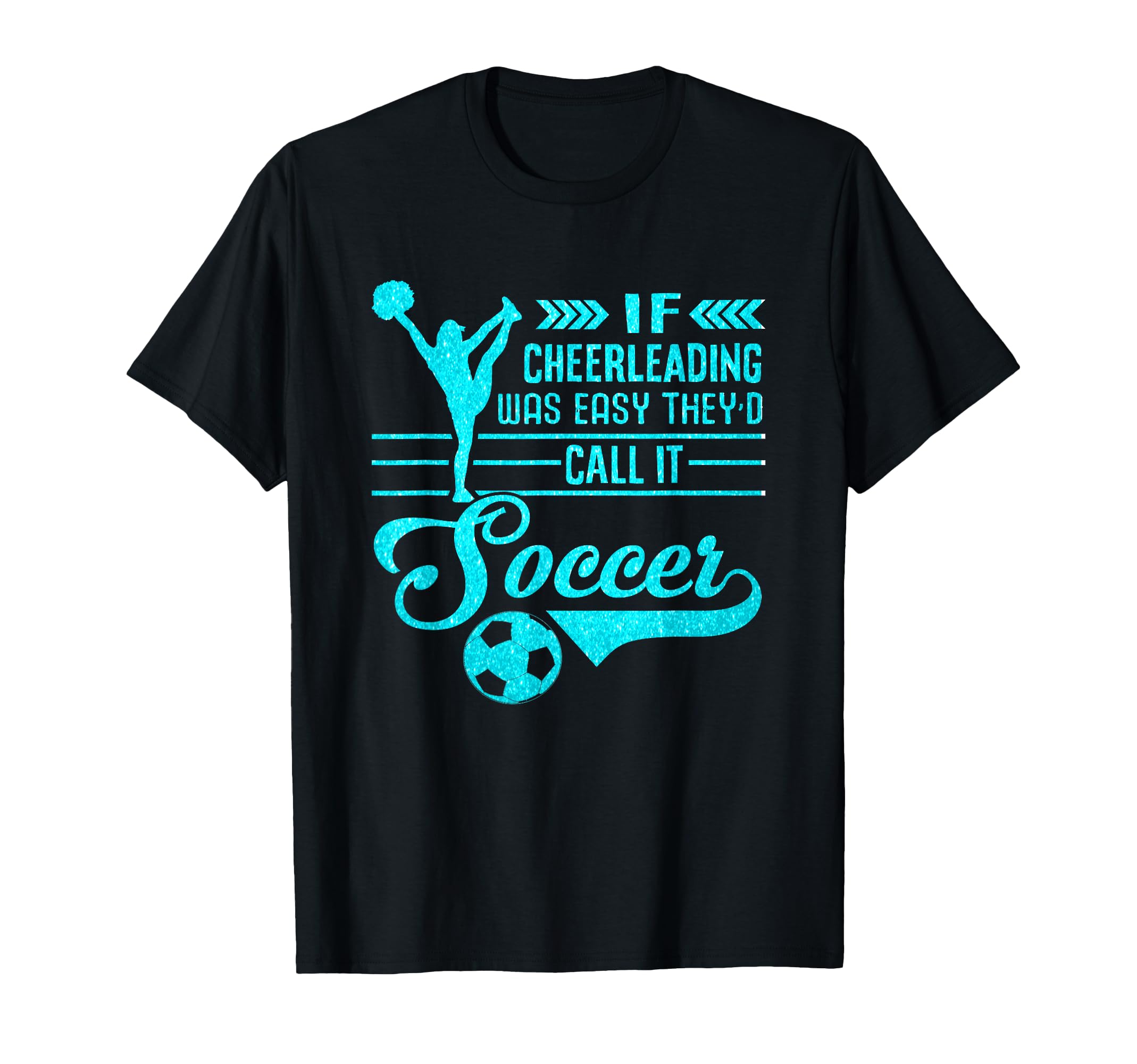 If Cheerleading Was Easy Theyd Call T-Shirt - Streetwear Style Men Women