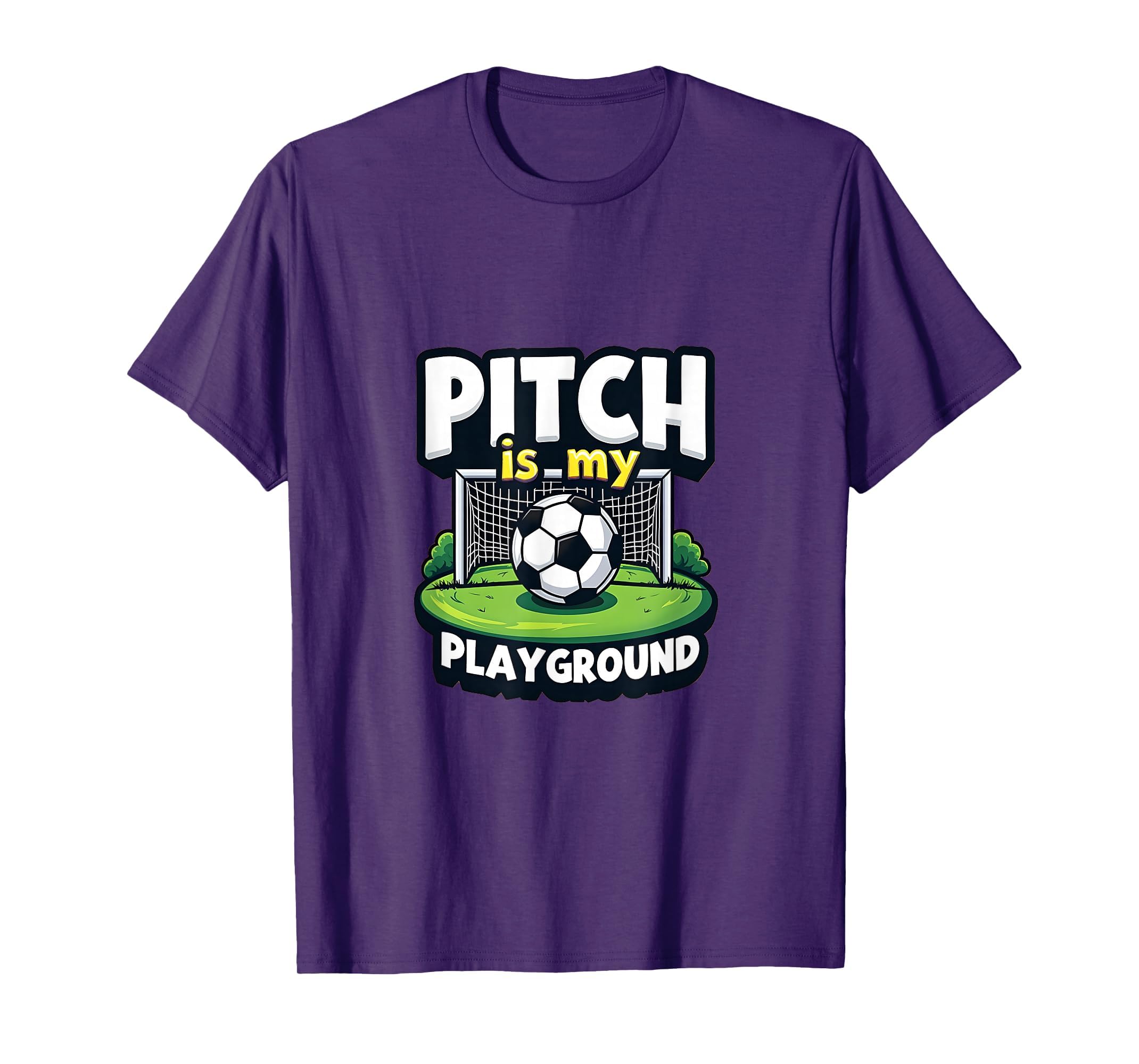 Pitch Is My Playground Soccer T-Shirt - Fun Novelty Design Unisex