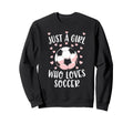 Just Soccer Love Soccer Player Sweatshirt - Fun Novelty Design for Adults