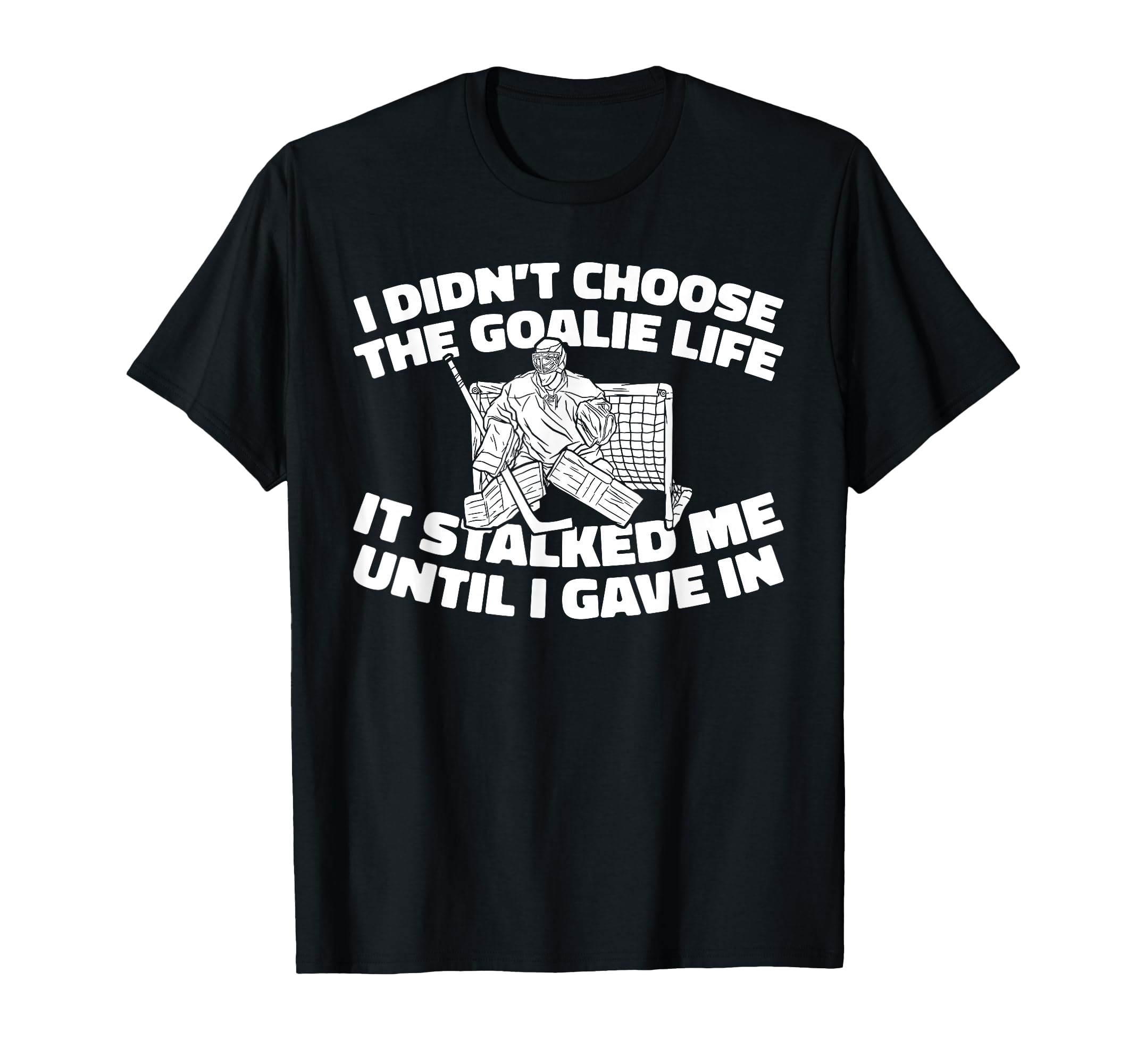 Hockey Goalkeeper Ice Hockey Goalie T-Shirt - Custom Art Print Men Women