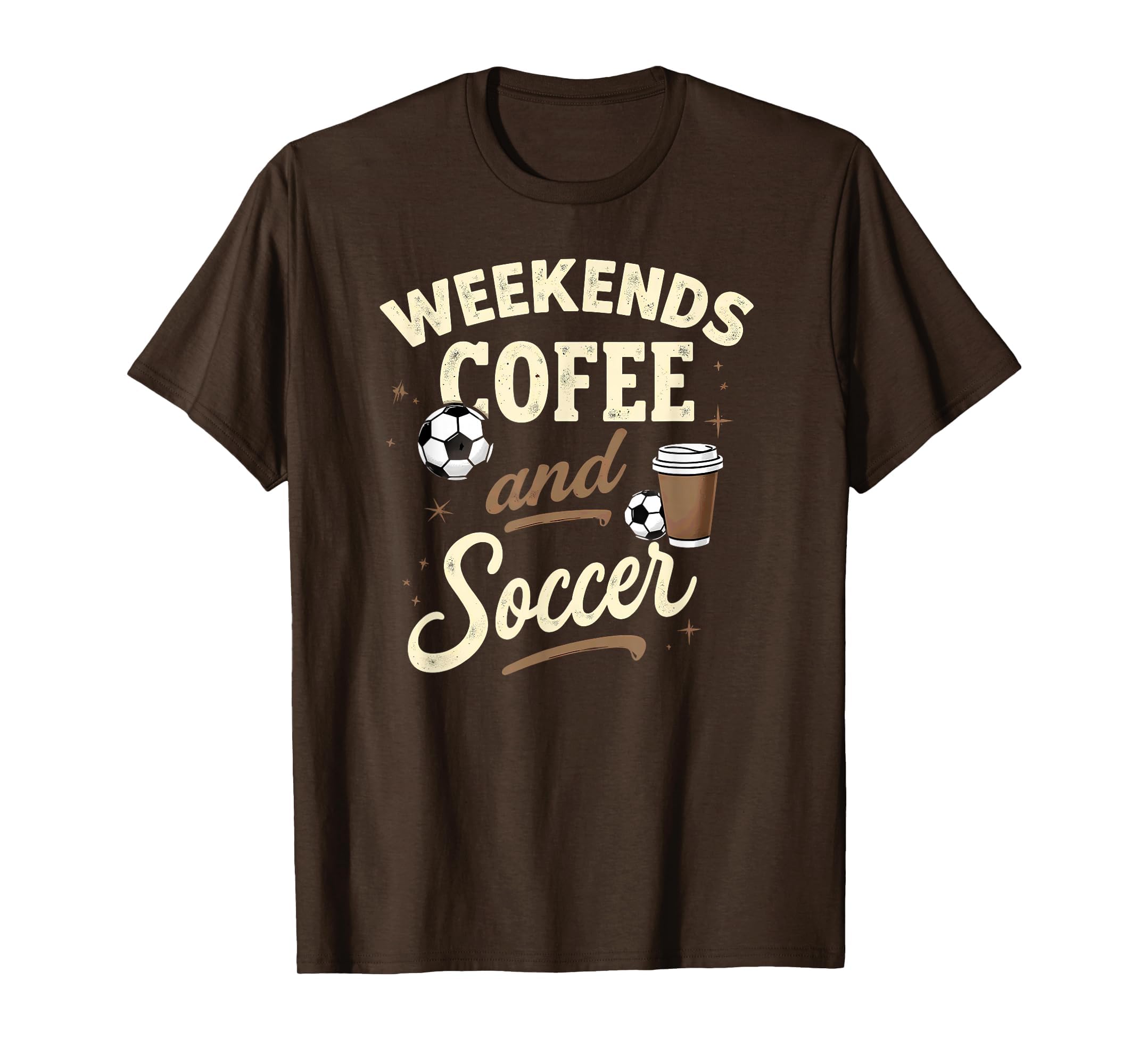 Weekends Coffee And Soccer T-Shirt - Aesthetic Graphic Unisex