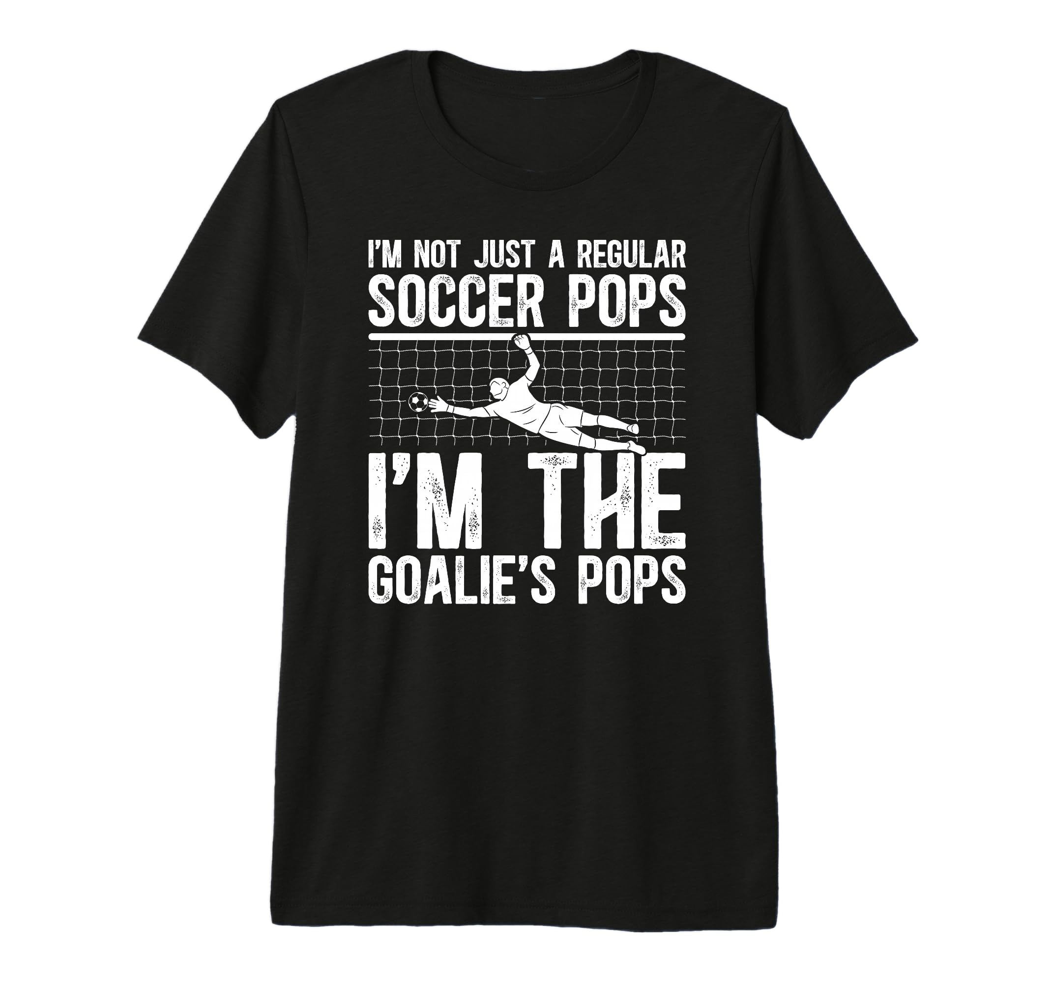 Mens Im Soccer Goalie Pops Soccer T-Shirt - Streetwear Style Men Women