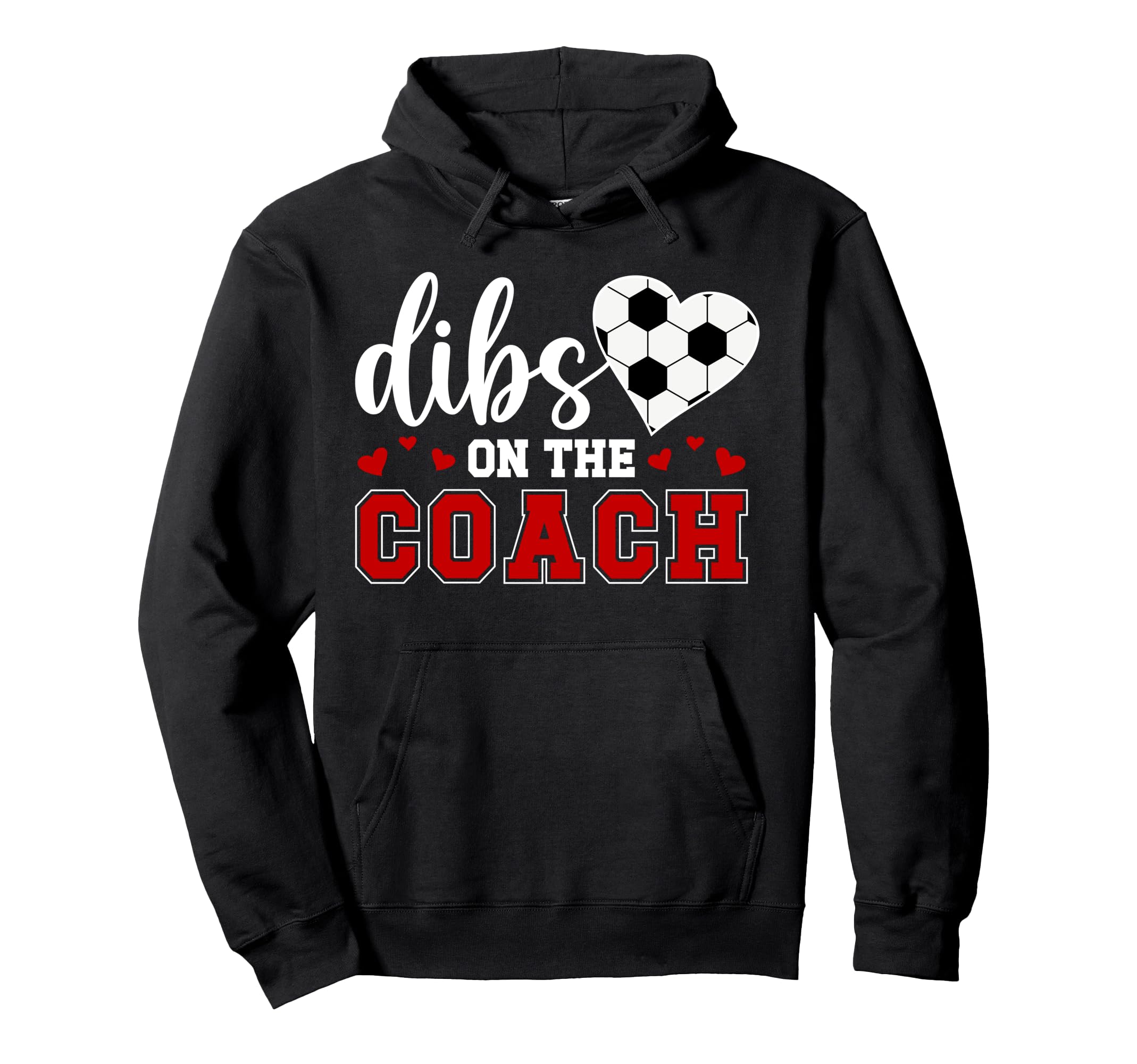 Dibs Coach Soccer Coach Wife Soccer Hoodie - Aesthetic Graphic for Adults