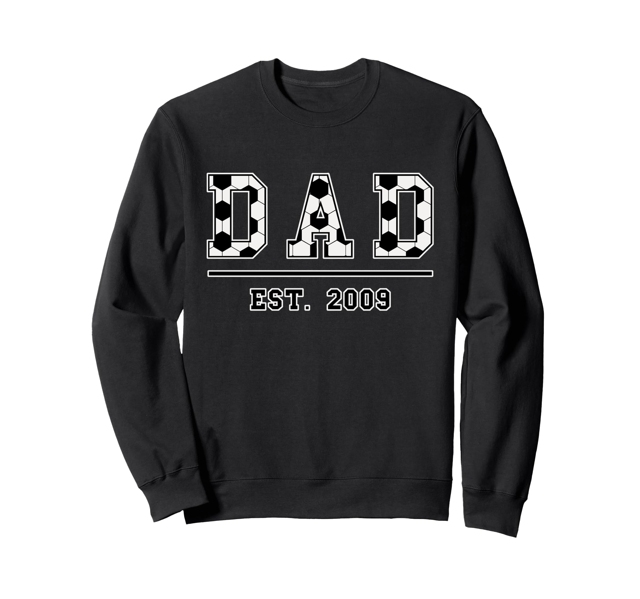 Dad Est 2009 Funny Sports Year Sweatshirt - Unique Graphic Men Women