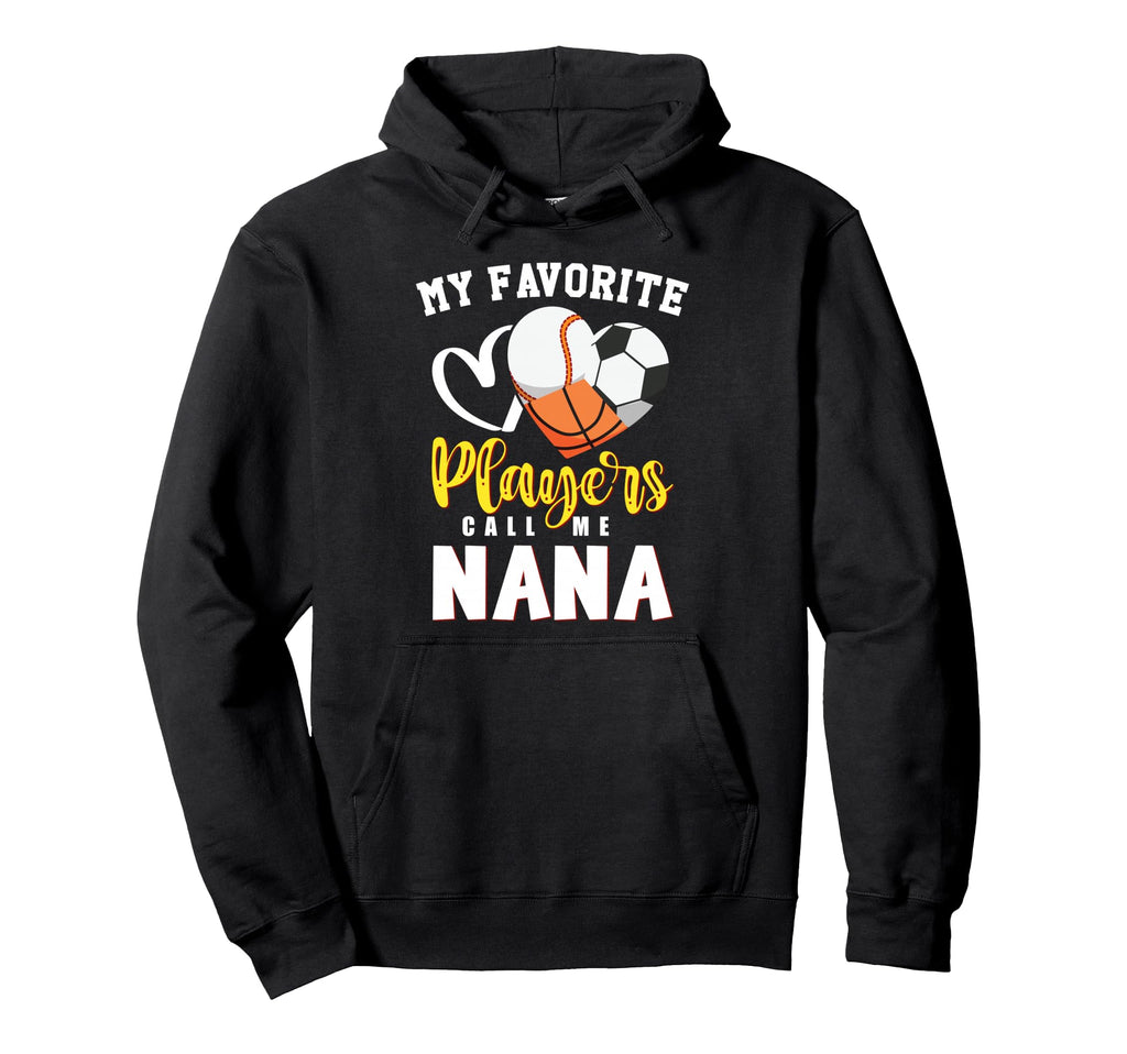 Nana My Favorite Baseball Soccer Hoodie - Fun Novelty Design Unisex