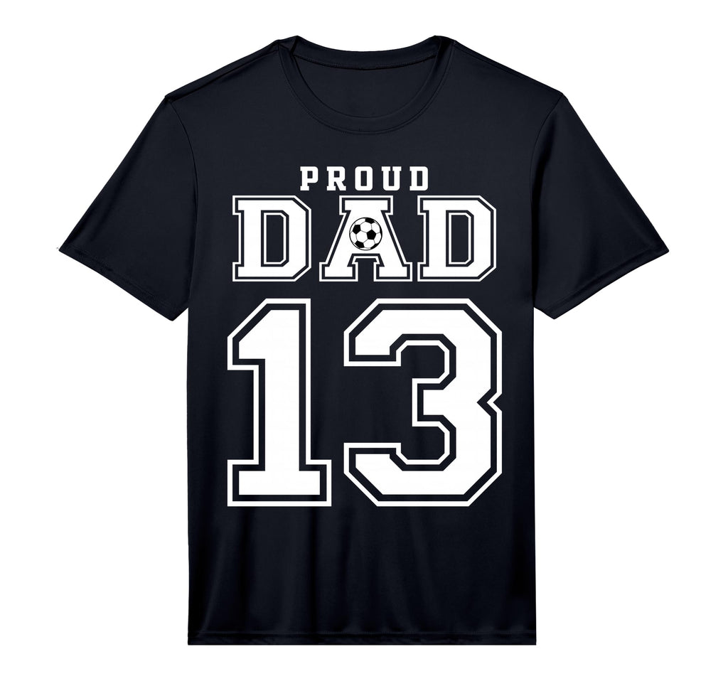 Number 13 Custom Proud Soccer Futbol Dad T-Shirt - Graphic Print Men Women