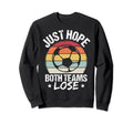 Just Hope Both Teams Lose Soccer Sweatshirt - Minimalist Print for Adults