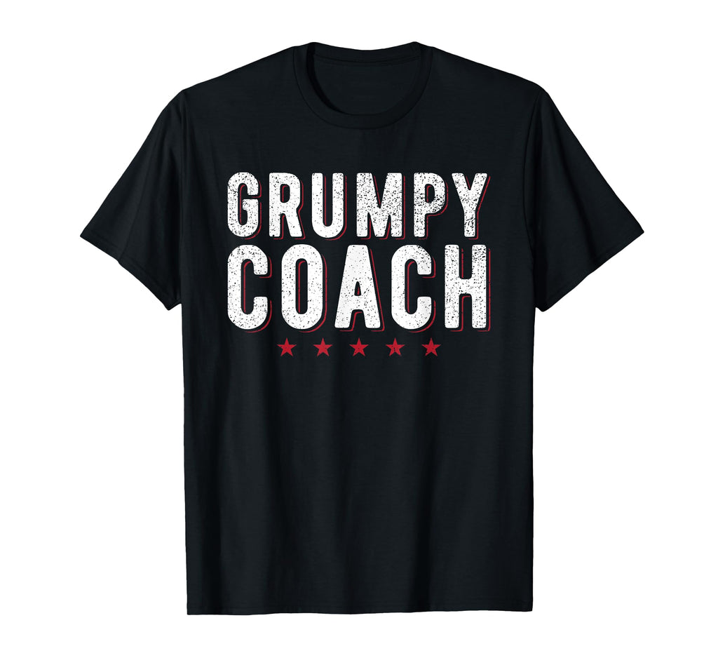 Grumpy Coach Funny Sports Coach T-Shirt - Graphic Print Unisex