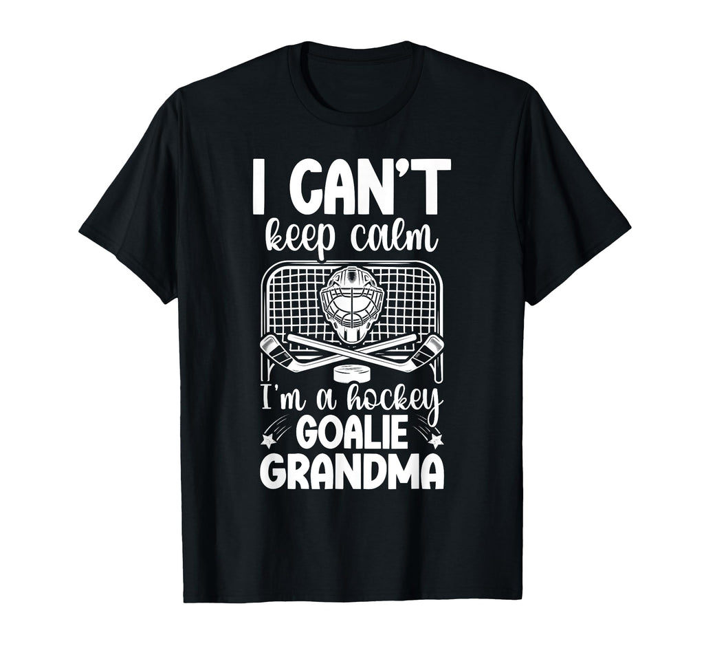 Im Hockey Goalie Grandma Ice Hockey T-Shirt - Fun Novelty Design Unisex