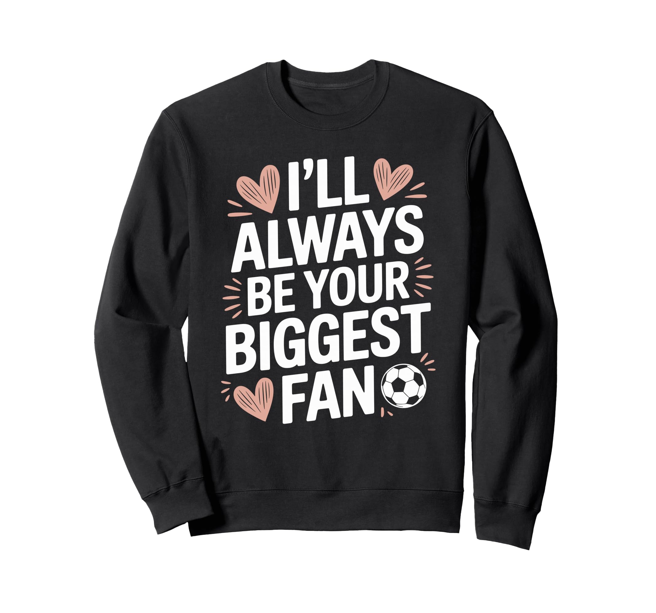 Goalkeeper Player Lover Always Be Sweatshirt - Aesthetic Graphic Unisex