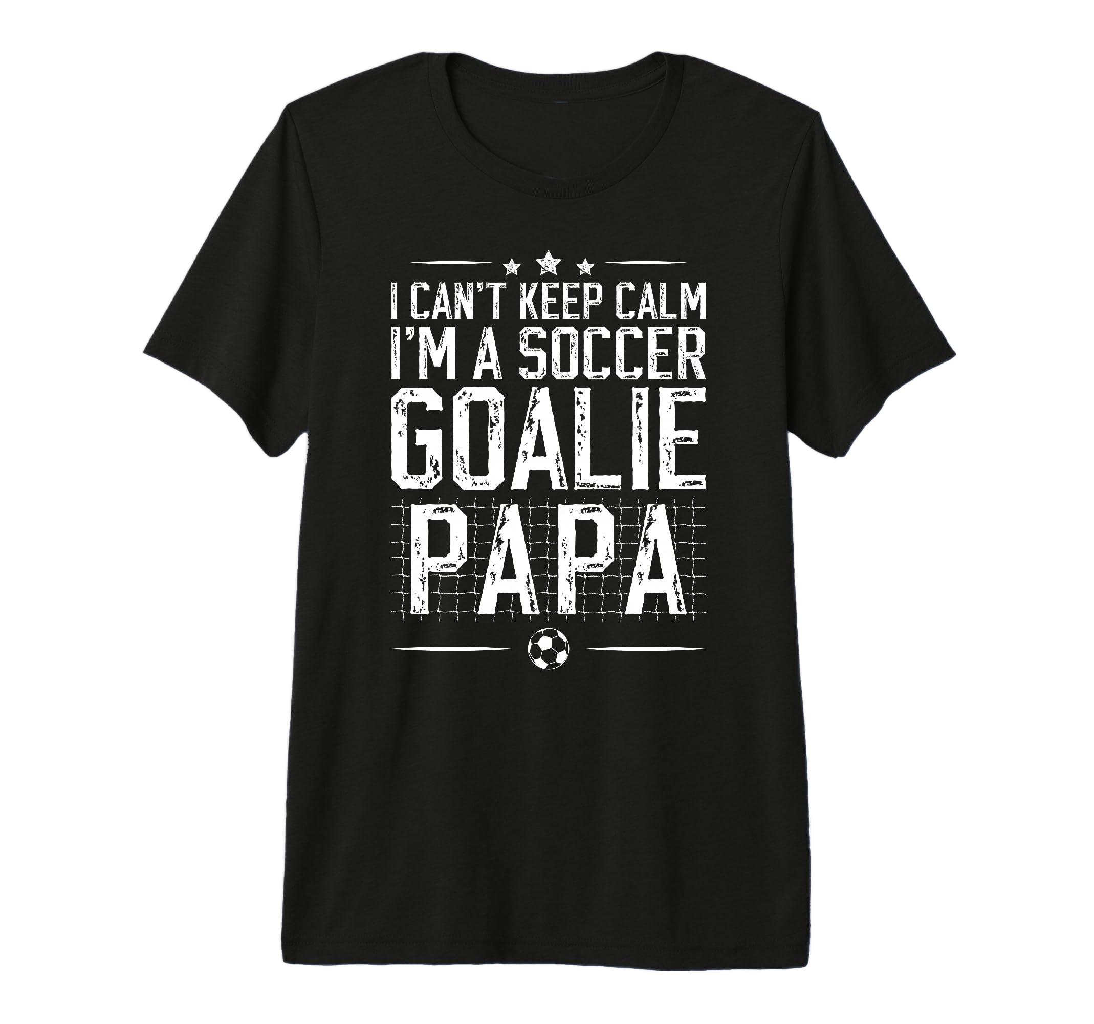 Mens Im Soccer Goalie Papa Soccer T-Shirt - Fun Novelty Design for Adults