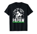 Fear Soccer Keeper Papaw Grandpa Soccer T-Shirt - Unique Graphic Men Women