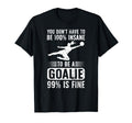 To Be Soccer Goalie Soccer T-Shirt - Casual Everyday Wear Unisex