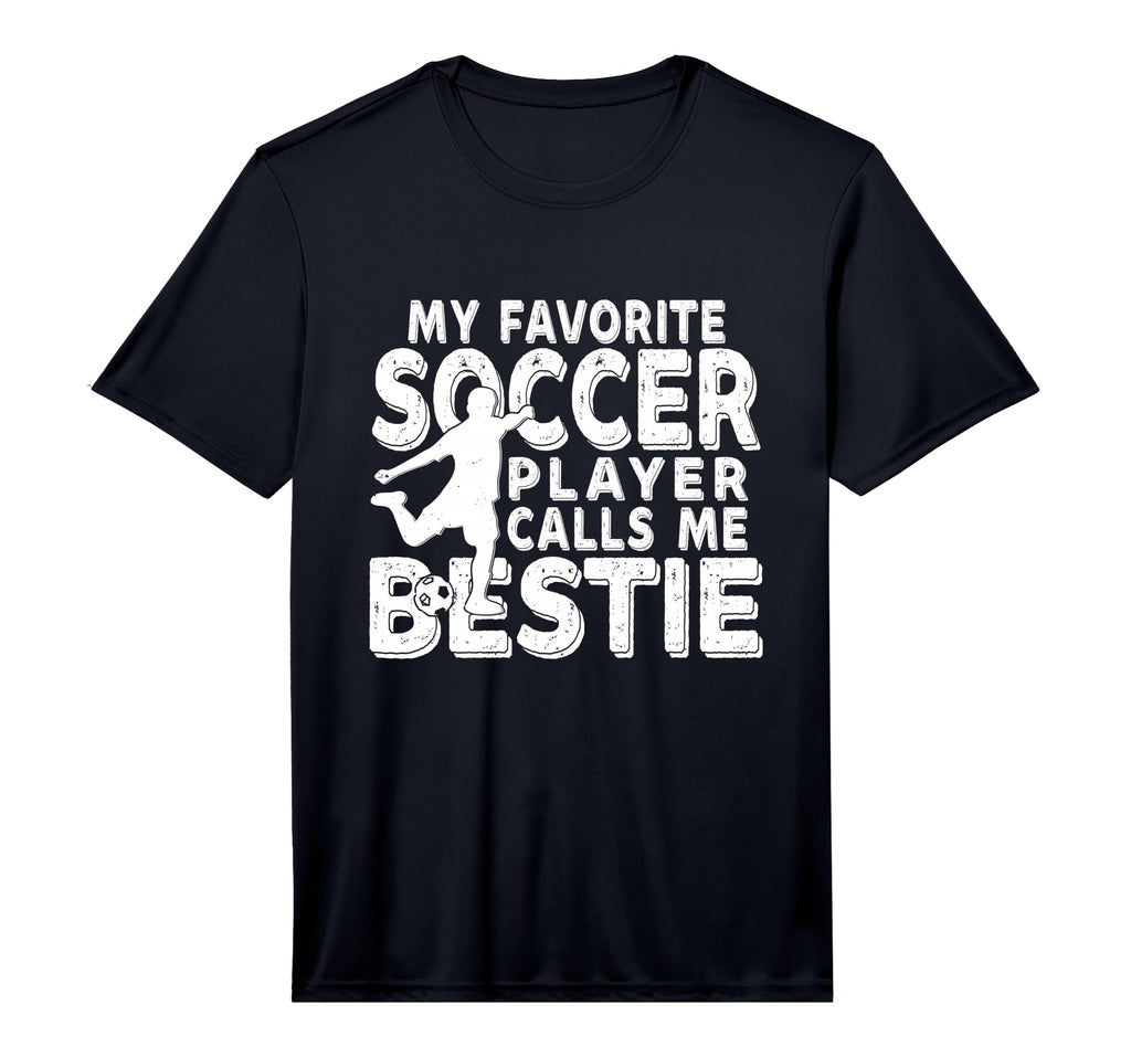My Favorite Soccer Player Calls Me T-Shirt - Fun Novelty Design Unisex