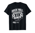 Coach Soccer Player Brick Wall Disguised T-Shirt - Streetwear Style Unisex