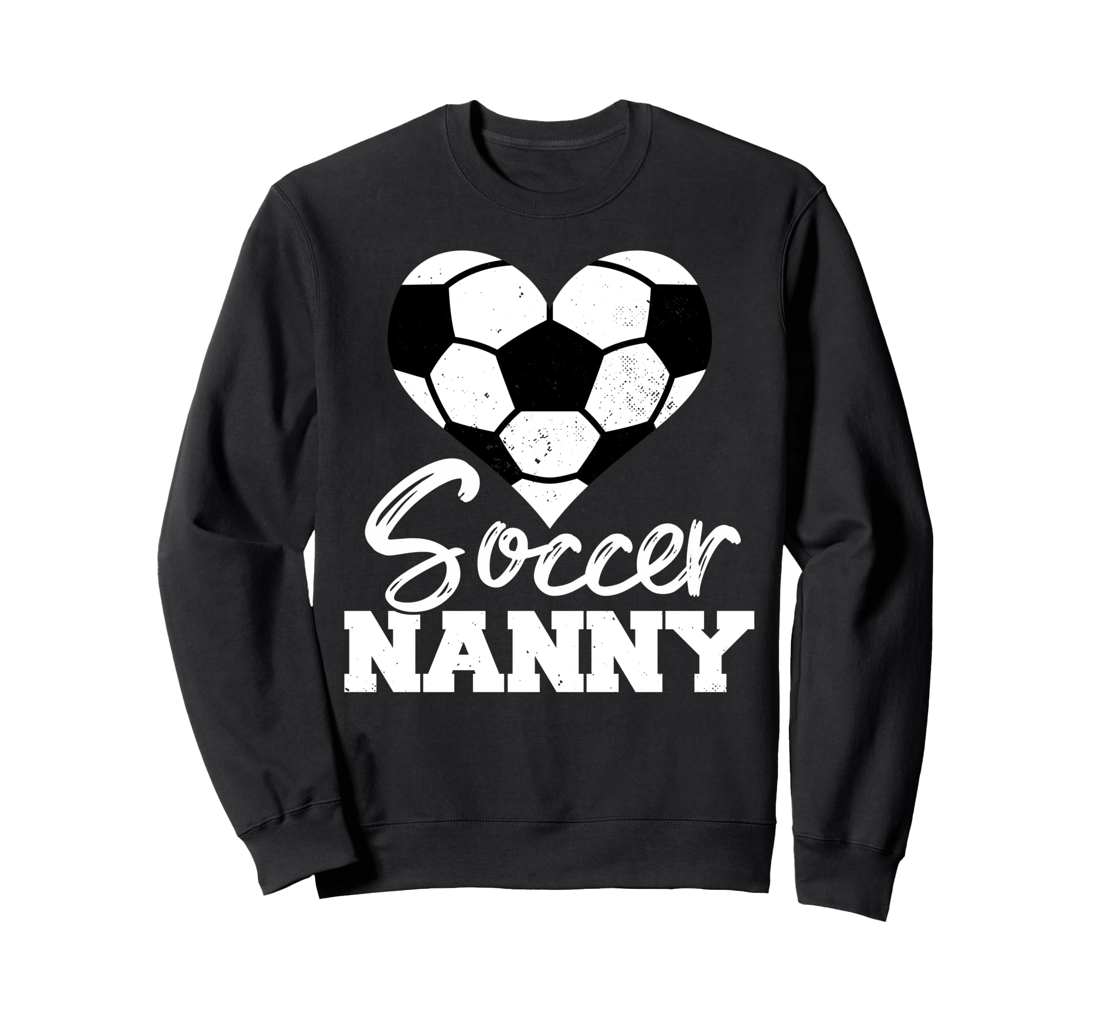 Soccer Nanny Heart Funny Sweatshirt - Streetwear Style for Adults