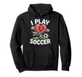 I Play Soccer Heart Soccer Hoodie - Trendy Graphic Men Women