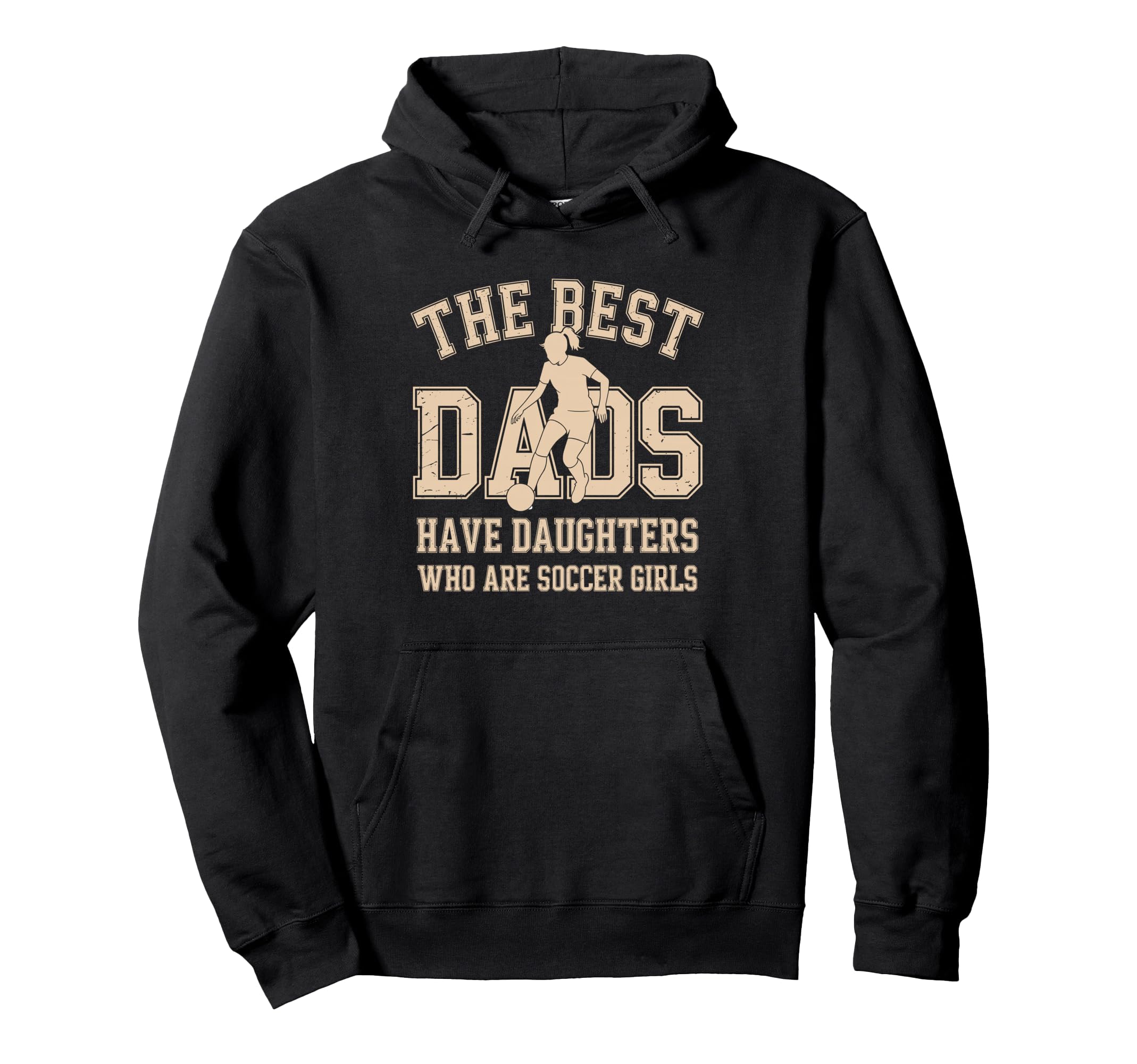 Best Dads Have Daughters Who Are Hoodie - Streetwear Style for Adults