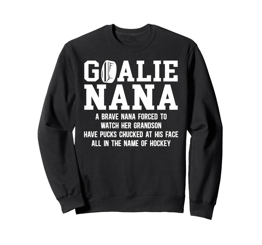 Hockey Goalie Nana Hockey Keeper Sweatshirt - Aesthetic Graphic for Adults
