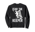 Fear Lacrosse Keeper Lacrosse Sweatshirt - Unique Graphic Men Women