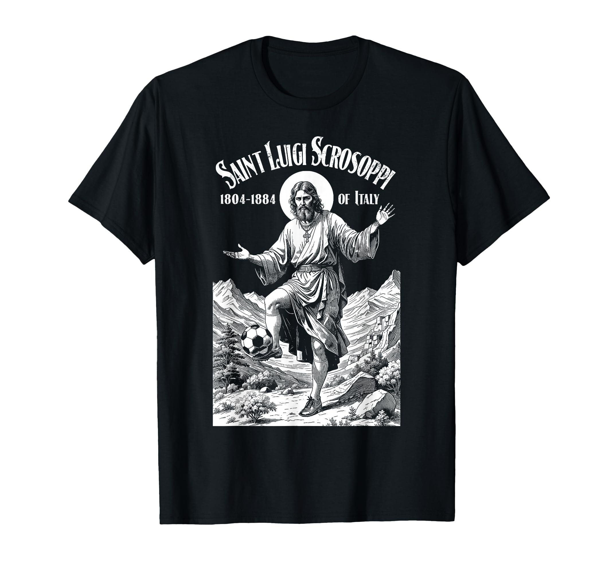 Soccer Player Patron Saint Luigi Scrosoppi T-Shirt - Trendy Graphic Unisex