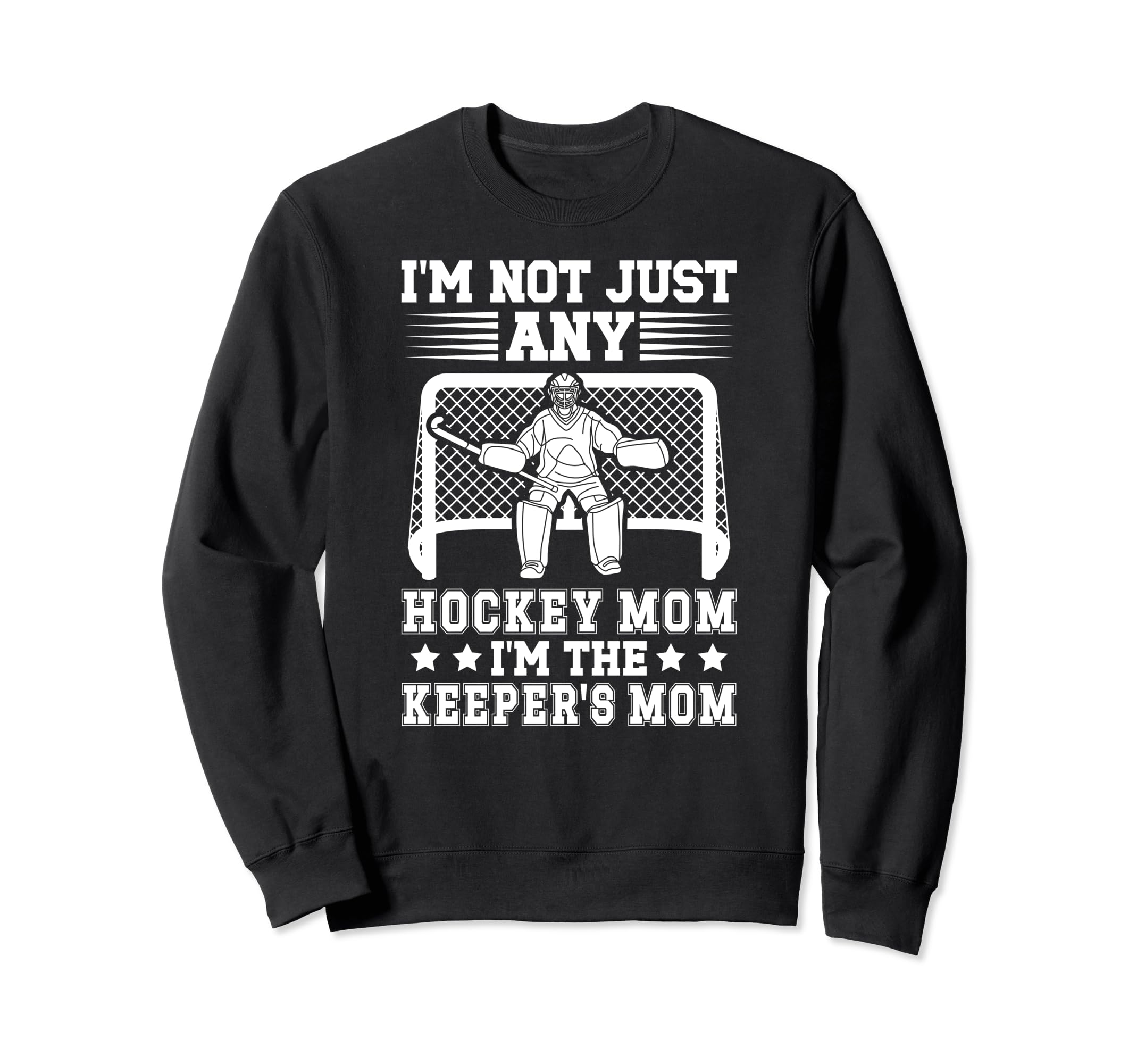 Im Hockey Keeper Mom Ice Hockey Sweatshirt - Graphic Print Men Women