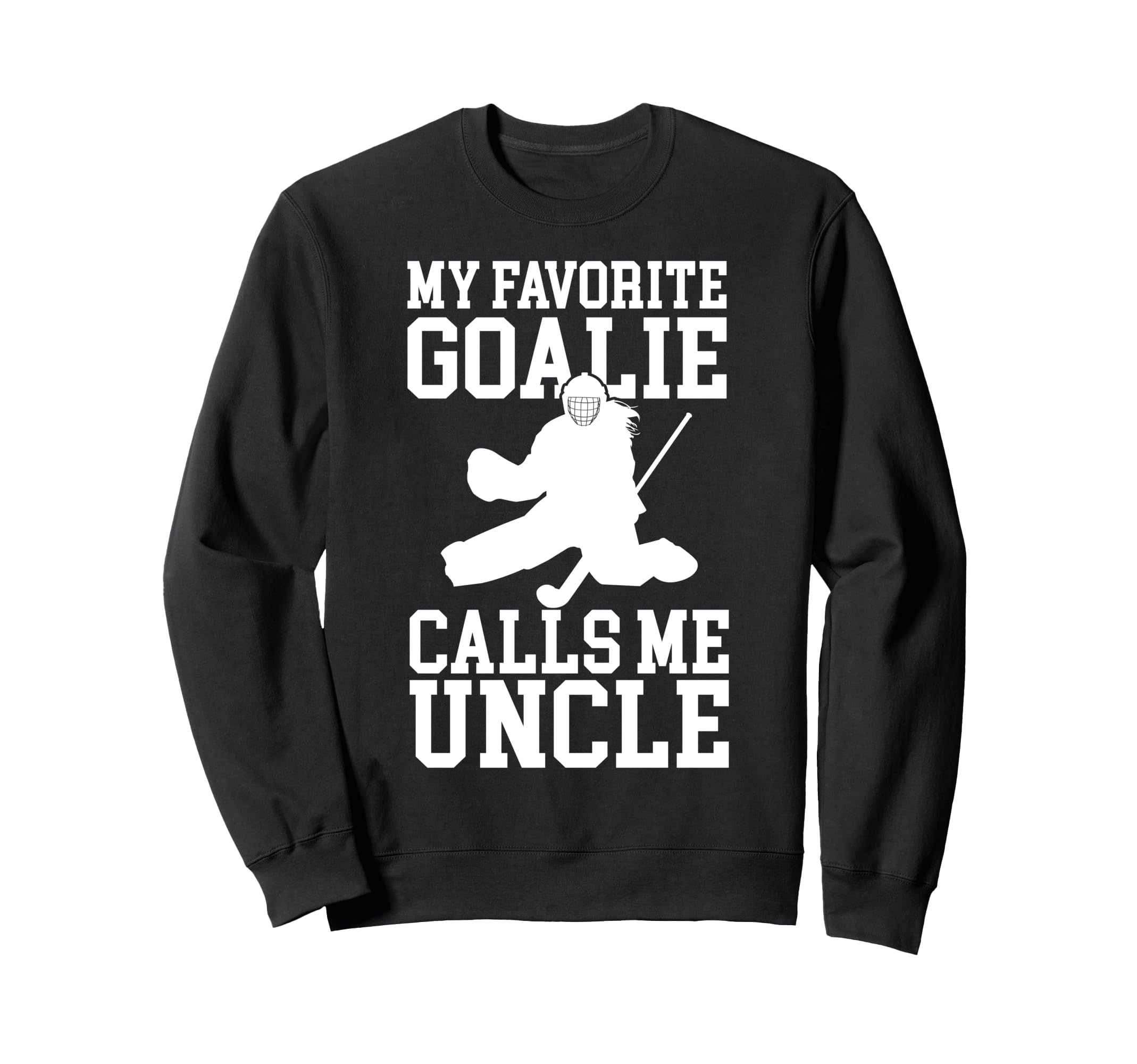 Field Hockey Goalie Uncle Field Sweatshirt - Minimalist Print Unisex