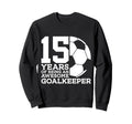 Soccer 15 Years Awesome Soccer Sweatshirt - Trendy Graphic for Adults