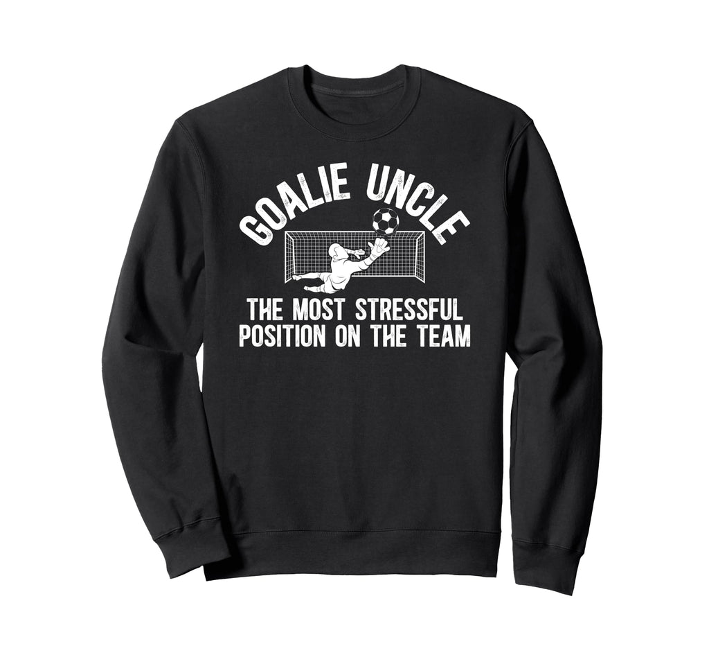 Funny Soccer Goalie Uncle Sweatshirt - Casual Everyday Wear for Adults