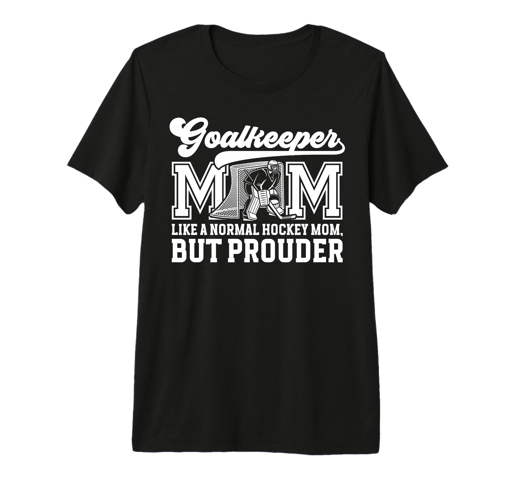 Hockey Goalkeeper Mom Ice Hockey T-Shirt - Trendy Graphic for Adults