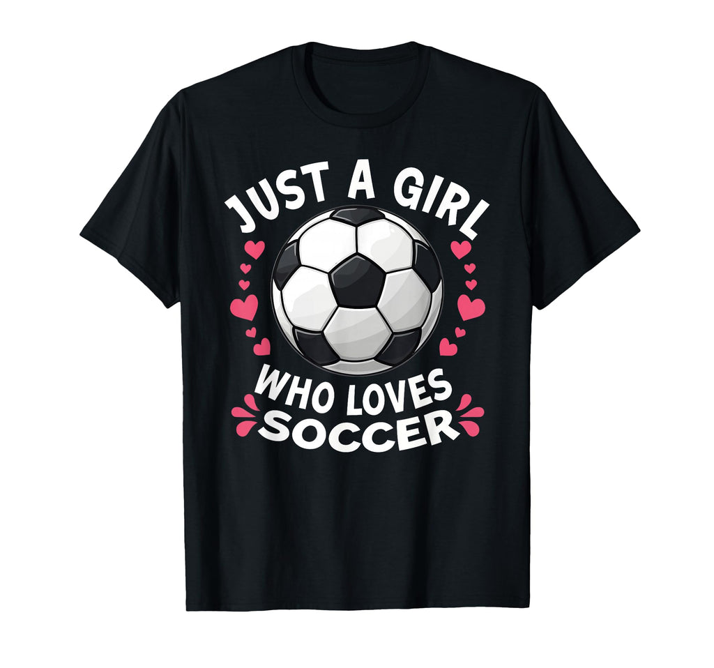 Just Who Loves Soccer Sports Fan Fun T-Shirt - Trendy Graphic Men Women