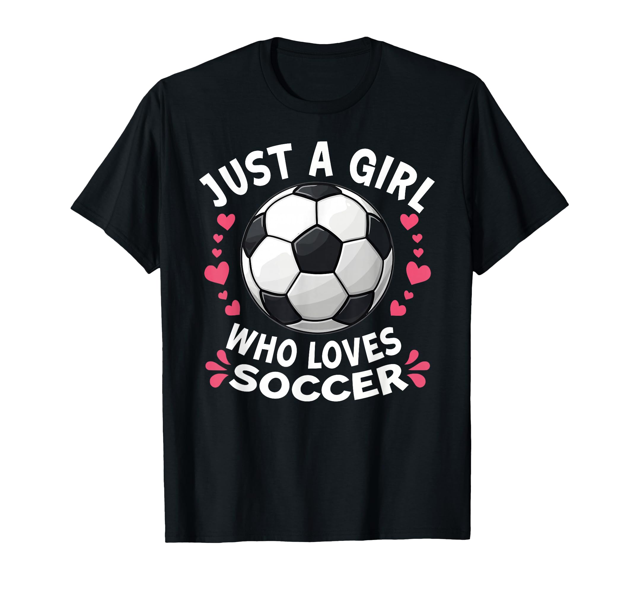 Just Who Loves Soccer Sports Fan Fun T-Shirt - Trendy Graphic Men Women