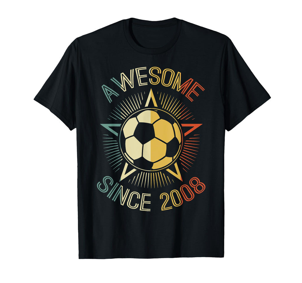 Awesome Since 2008 Soccer Birthday T-Shirt - Streetwear Style Men Women