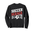 Soccer Mama Goalkeeper Lover And Sweatshirt - Streetwear Style for Adults