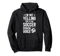 This Is My Soccer Coach Voice Soccer Hoodie - Minimalist Print Men Women