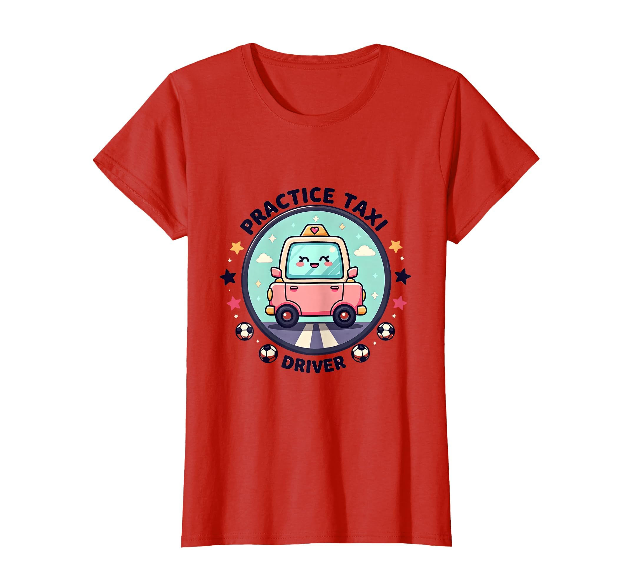 Soccer Mom Practice Taxi Driver T-Shirt - Novelty Apparel Men Women
