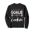 Funny Soccer Goalie Goalkeeper Mom Sweatshirt - Unique Graphic Men Women