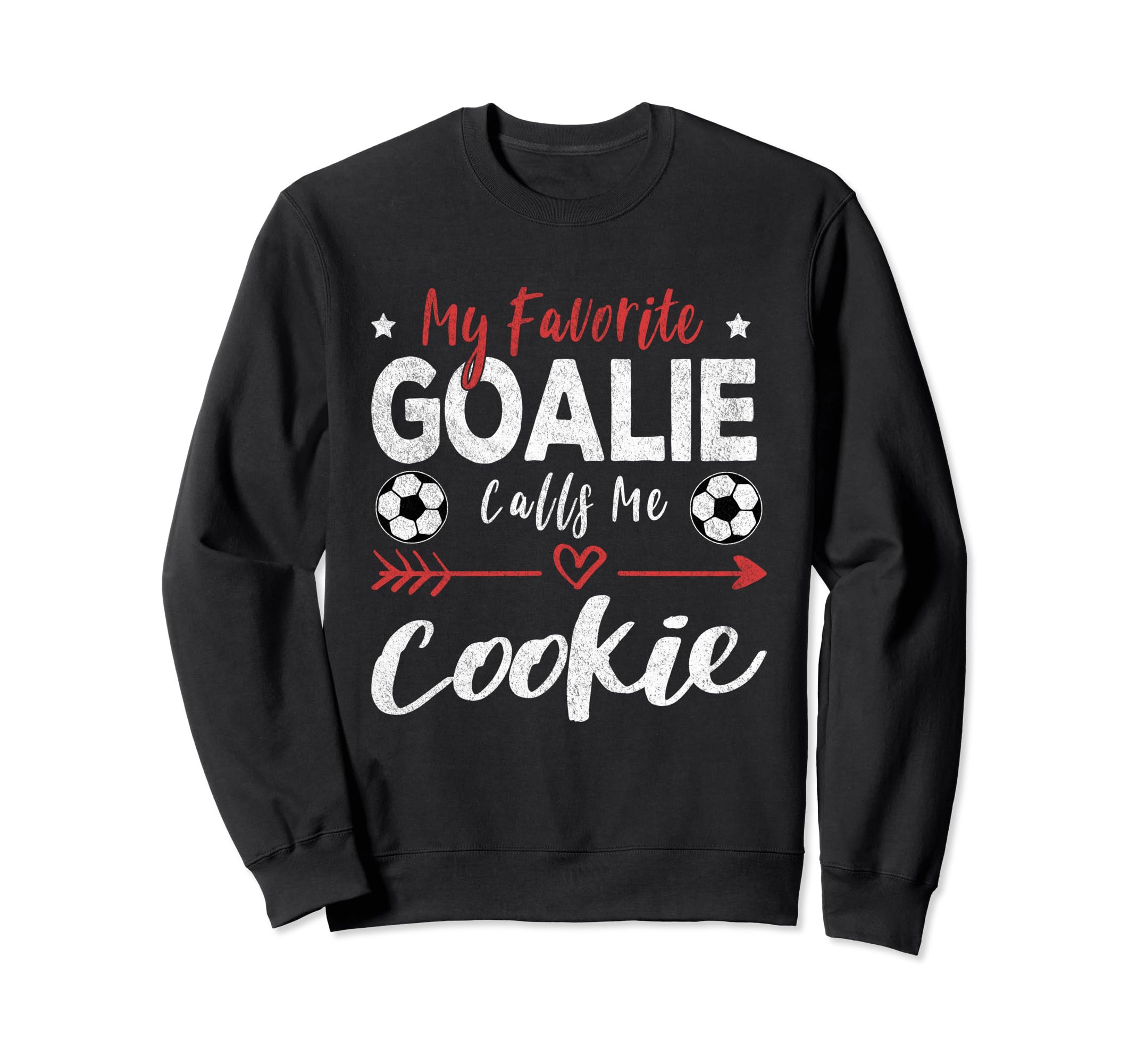 Funny Soccer Goalie Goalkeeper Mom Sweatshirt - Unique Graphic Men Women