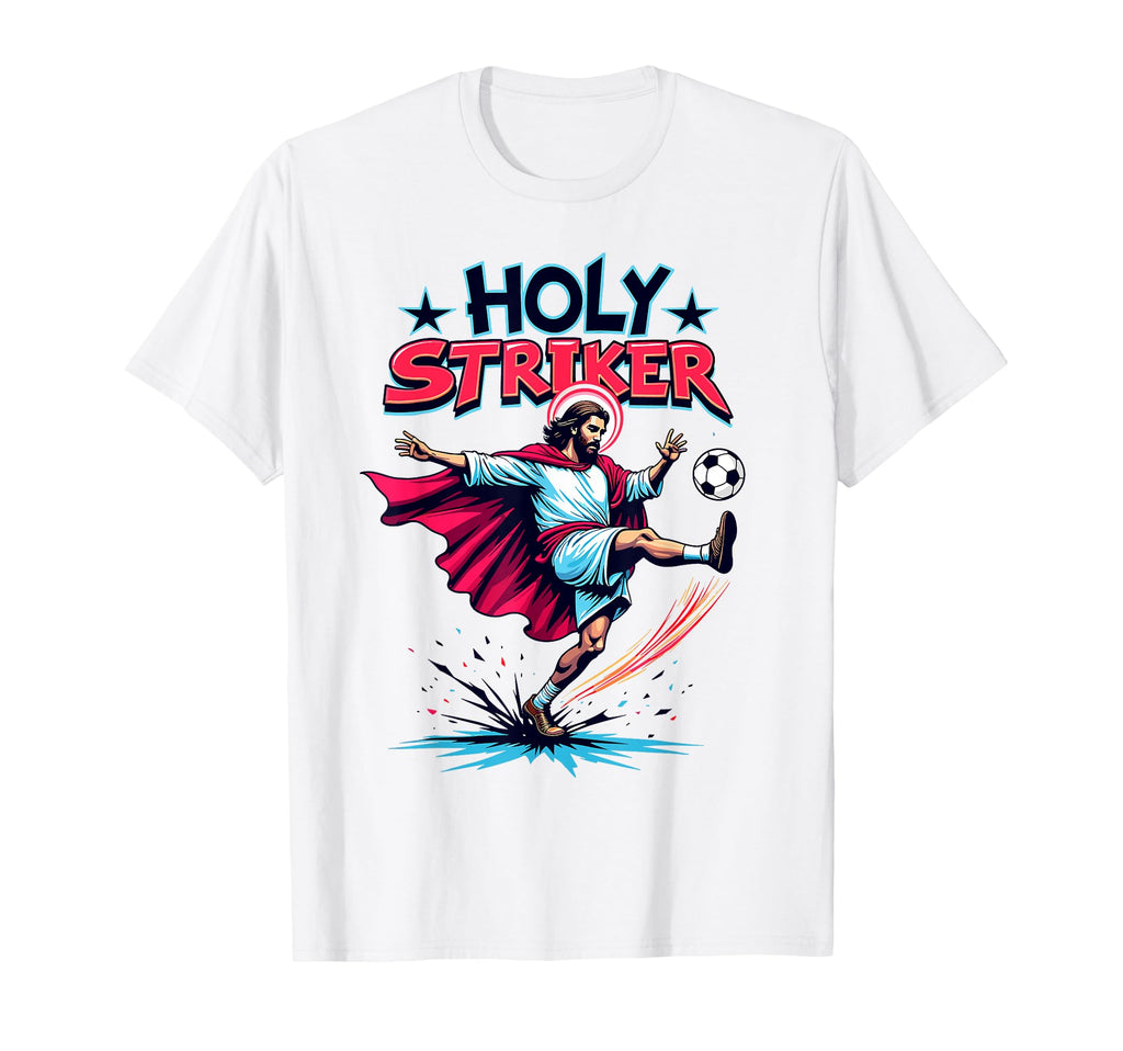 Easter Holy Striker Funny Jesus Soccer T-Shirt - Trendy Graphic Men Women