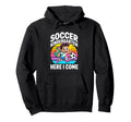 Soccer Kindergarten Here I Come First Hoodie - Custom Art Print for Adults