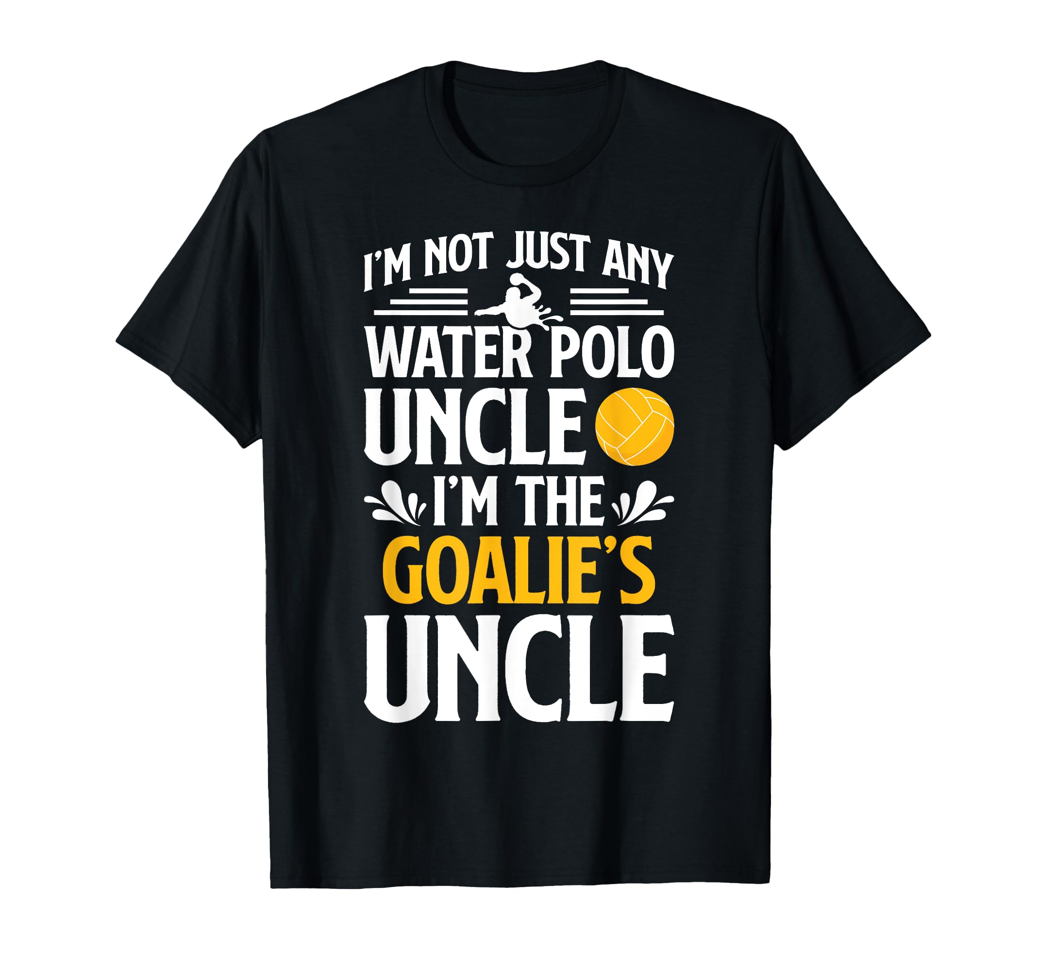 Water Polo Goalie Uncle Water Polo T-Shirt - Fun Novelty Design Unisex