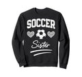 Soccer Football Player Sister Sweatshirt - Casual Everyday Wear Men Women